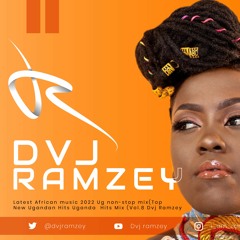 Latest African Music 2022 Ug Non Stop Mix(Top New Ugandan Hits Ug Hits Mix(Vol.8(Dj Dvj Ramzey