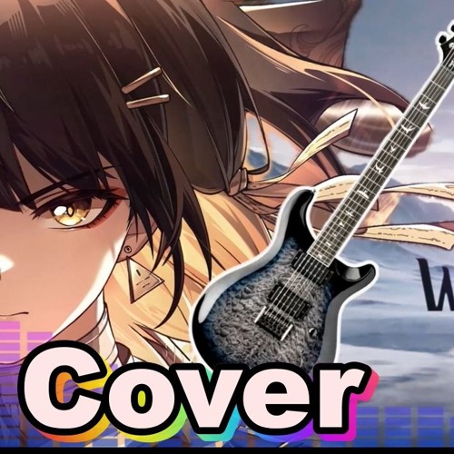 Stream Wuthering Waves 鳴潮 Waking of a World (荒波鳴踊（コーハメイト）) Cover by Kurokoge Listen online