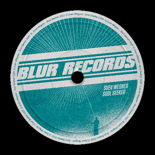 PREMIERE: Sven Wegner - Soul Seeker [Blur Records]