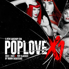PopLove X1 (2023 - 2024 x Classic Pop Mashup) - CLEAN VERSION