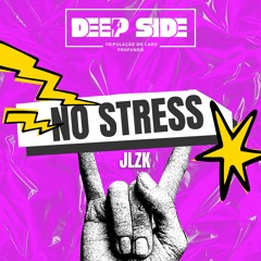 Bass Odyssey - No Stress (JLZK Remix)[DSC]