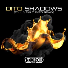 Dito - Shadows (Talla 2XLC Vocal Remix Original Version) MASTER