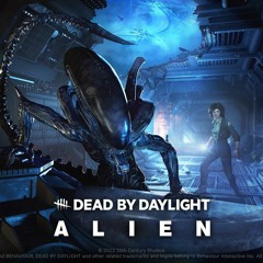 Alien x DBD - Dead By Daylight Theme reimagined for the Alien DLC