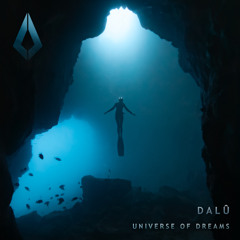 DALÛ - Universe of Dreams (Original Mix) (Purified Records)