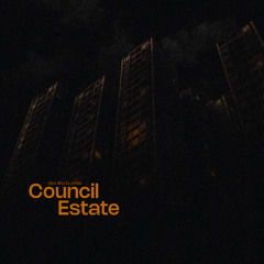 Council Estate - Dior Tha Hustler