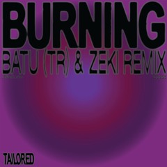 JIMI JULES - BURNING (BATU (TR) & ZEKI REMIX)