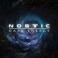 Nostic - Dark Energy (Original Mix) [Free Download]