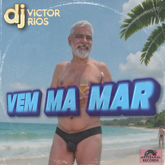 VEM MAMAR - DJ Victor Rios