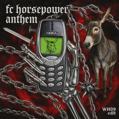 [FREE DL] VIEZE ASBAK x OGUZ [MASHUP]- FC HORSEPOWER ANTHEM