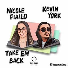 Nicole Fiallo, Kevin York - Take Em Back (Original Mix) [Be One Records]
