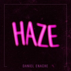 PREMIERE: Daniel Enache - Haze
