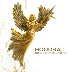 HOODRAT (Smitmeister X 9V Baile Funk Flip)