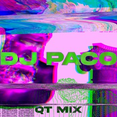 QT MIX - DJ PACO