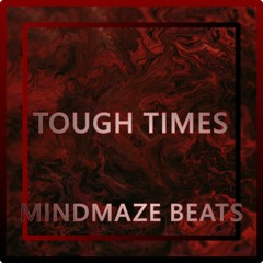 Tough Times