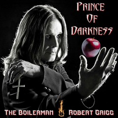 Prince Of Darkness, ft. Robert Grigg