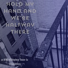 3 Hold My Hand And We're Halfway There