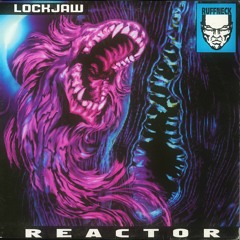 Lockjaw - Reactor