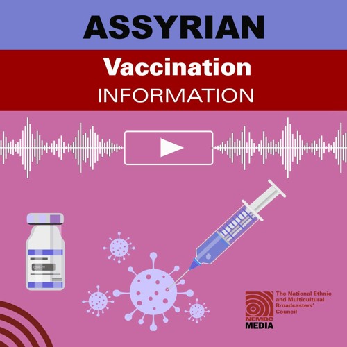 Assyrian - Vaccination Explainer
