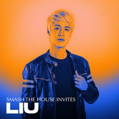Smash The House Invites: Liu