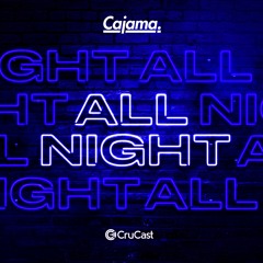 Cajama - All Night