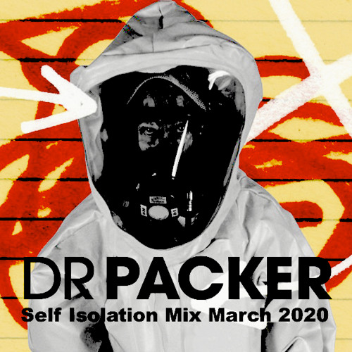 Dr Packer's Self Isolation Mix - March 2020 (4 Hr Set)