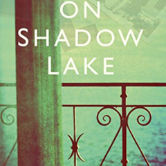 [GET] EBOOK 💛 Hotel on Shadow Lake: A spellbinding mystery unravelling a century of