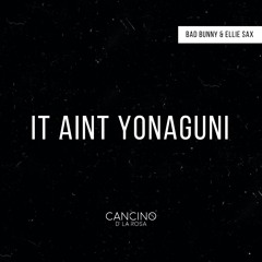 It Aint Yonaguni (Cancino Edit)