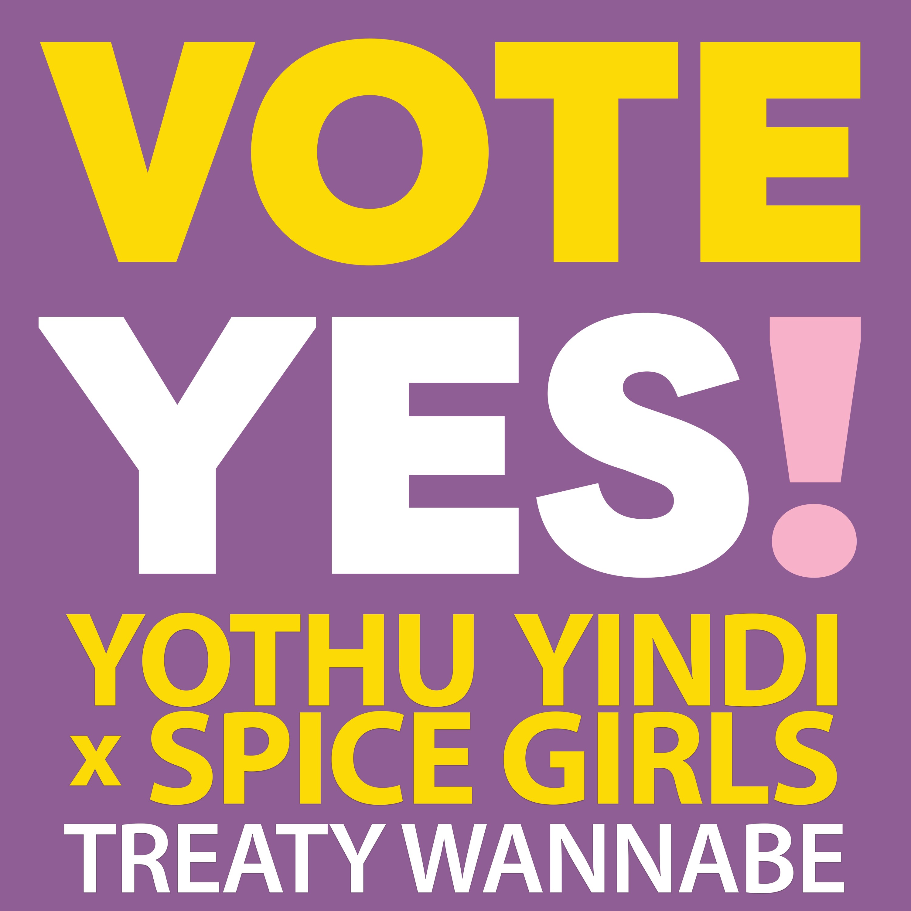 Yothu Yindi X Spice Girls – Treaty Wannabe (JQ's 'VOTE YES' Club Edit) episode artwork