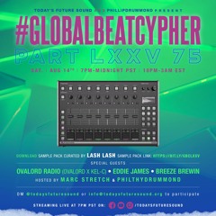 #GlobalBeatCypher LXXV (75) Sample Pack (Curated By Lash Lash)