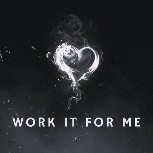 Work It For Me [FREE DL]