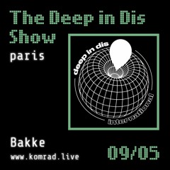 The Deep in Dis Show 005 Bakke
