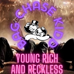 Young Rich And Reckless
