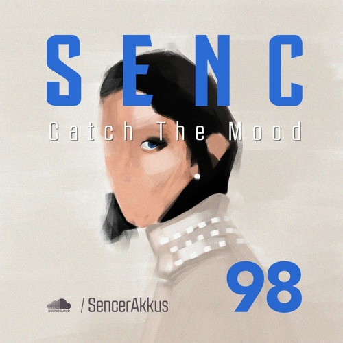 Catch The Mood #098