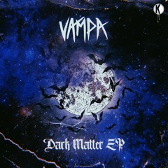 Dark Matter (KANNIBALEN RECORDS)