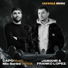 CAPOMusic Mix Series 001VA - Jamahr & Franko Lopez