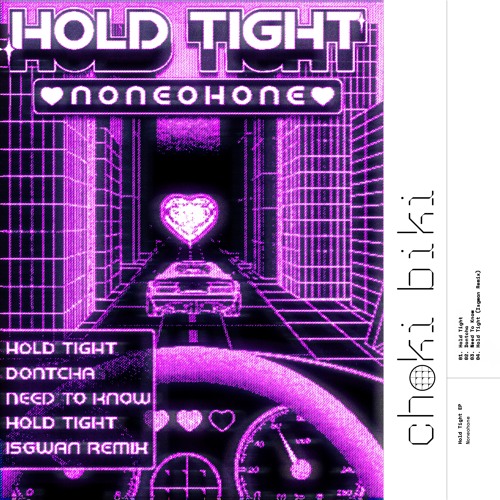 'Hold Tight' EP Previews - OUT NOW (Choki Biki Records CBR027)