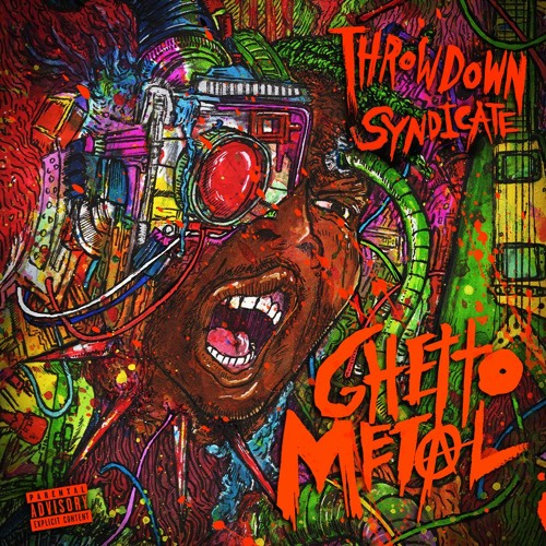 Stream Ghetto Metal 2021 by Throwdown Syndicate | Listen