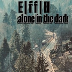 E|ff|N alone @ MiRRoR´s