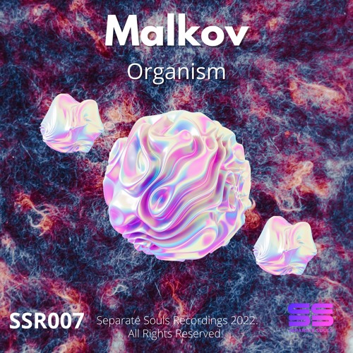 Malkov - Organism E.P(SSR007)