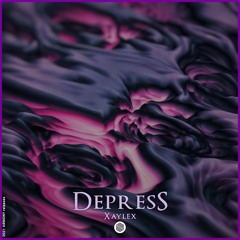 Xaylex - DepresS (Official Audio)