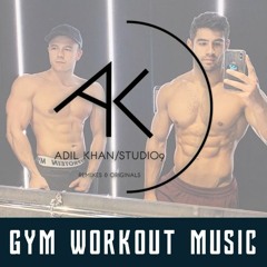 ADIL KHAN - GYM Workout Mix - No. 073 (House Mix)