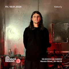 Kekoriy | Kivach Radio | 19.01.24
