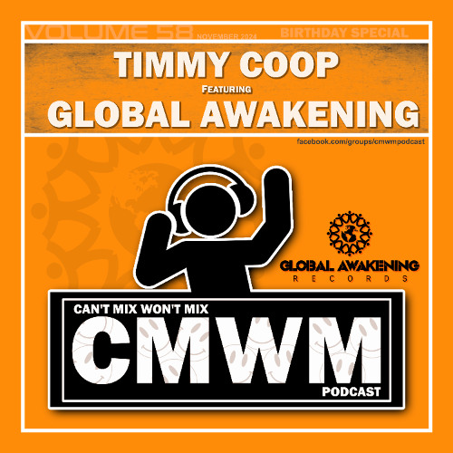 Can't Mix Won't Mix Vol 58 Featuring Global Awakening Records