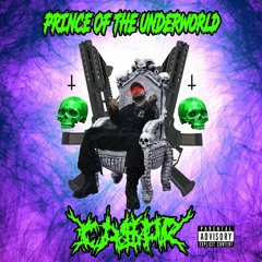 CA$PR - PRINCE OF THE UNDERWORLD [PROD. CA$PR] [OFFICIAL MUSIC VIDEO OUT NOW!]