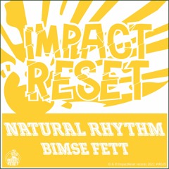 Bimse Fett - Natural Rhythm