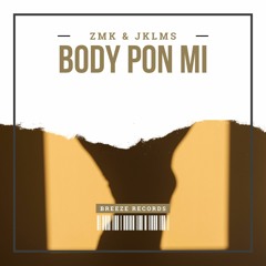 ZMK & JKLMS - Body Pon Mi