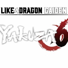 龍が如く Like A Dragon Gaiden & Yakuza 6 ost: Don't Be Rushed + Theory Of Beauty + Psycho's Anthem mix