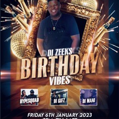 DJ ZEEKS BIRTHDAY VIBES  LIVE AUDIO PT1 (UNCENSORED)