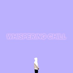 Whispering Chill Fresh Finds by DOEV
