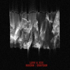 luvv & xxx (wellgraysan南 mixx)